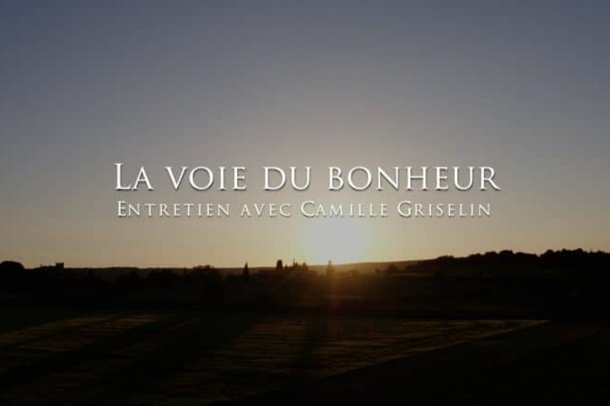 Camille Griselin : La voie du bonheur